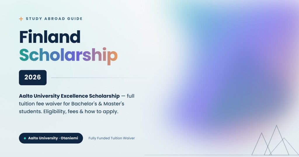 Finland Scholarship 2026: Aalto University Unlock Full Funding